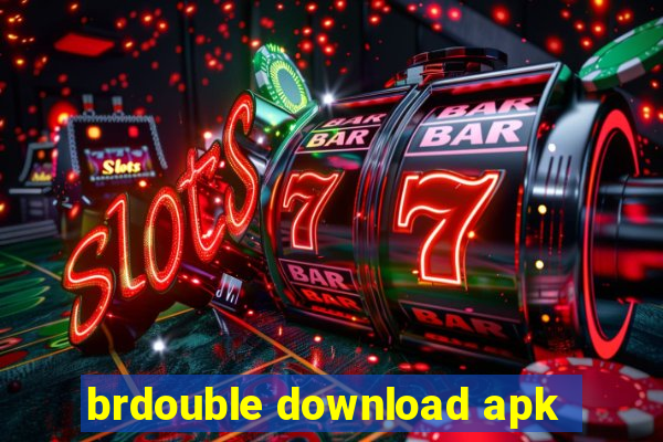 brdouble download apk